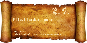 Mihalicska Imre névjegykártya